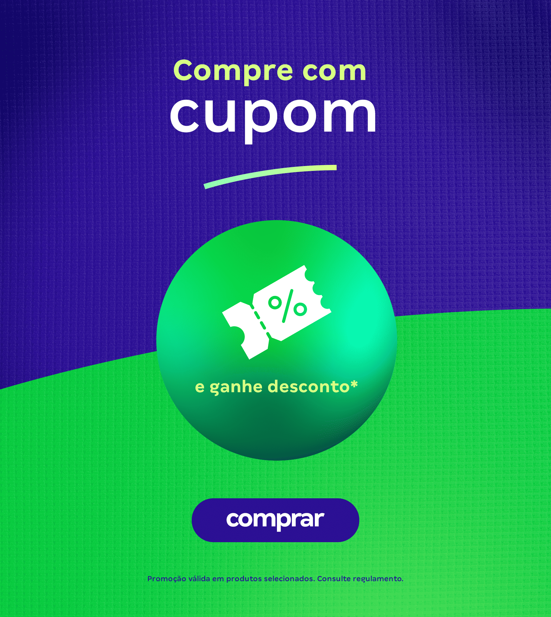 Compre com cupom